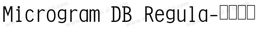 Microgram DB Regula字体转换